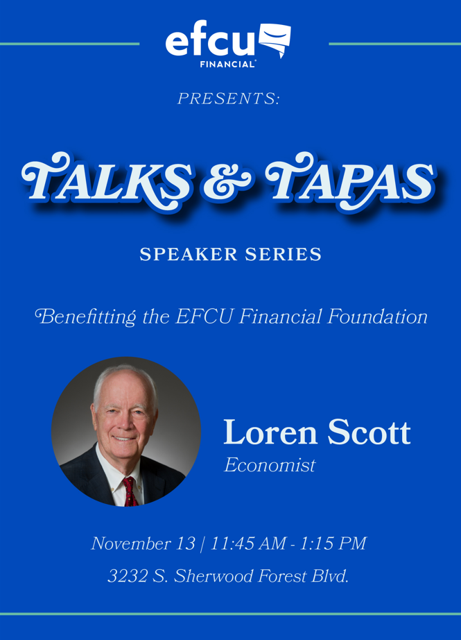 EFCU Financial Hosts Dr. Loren Scott for Talks and Tapas